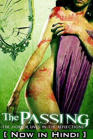 The-Passing-2011-Hindi-Dubbed-Vegamovies